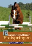 Praxishandbuch Freispringen, Götz, C.