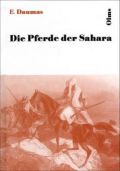 Die Pferde der Sahara, Daumas, E.