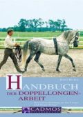 Handbuch der Doppellongenarbeit, Becker, H.