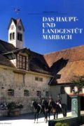 Das Haupt- und Landgestüt Marbach
