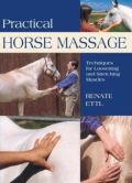 Practical Horse Massage, Ettl, R.