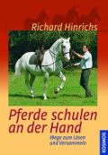 Pferde schulen an der Hand, Hinrichs, R.