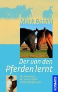 Der von den Pferden lernt, Rashid, M.