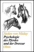 Psychologie des Pferdes und der Dressur, von Maday, S.