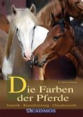 Die Farben der Pferde, Rei&szligmann, Dr. M.