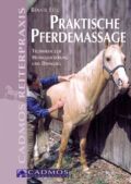 Praktische Pferdemassage, Ettl, R.